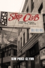 Strip Club : Gender, Power, and Sex Work - Book