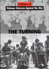 The Turning : A History of Vietnam Veterans Against the War - eBook
