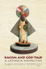 Racism and God-Talk : A Latino/a Perspective - Book