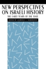 New Perspectives on Israeli History : The Early Years of the State - Book