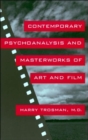 Contemporary Psychoanalysis and Masterworks of Art and Film - Book