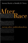 After Race : Racism After Multiculturalism - Book