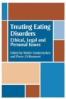 Treating Eating Disorders : Ethical, Legal, and Personal Issues - Book