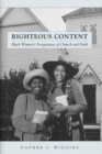 Righteous Content : Black Women's Perspectives of Church and Faith - Book