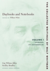 Daybooks and Notebooks: Volume I : Daybooks, 1876-November 1881 - Book