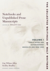 Notebooks and Unpublished Prose Manuscripts: Volume I : Family Notes and Autobiography, Brooklyn and New York - Book