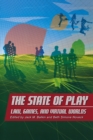 The State of Play : Law, Games, and Virtual Worlds - eBook