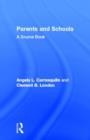 Parents and Schools : A Source Book - Book
