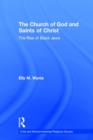 The Church of God and Saints of Christ : The Rise of Black Jews - Book