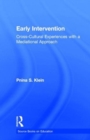 Early Intervention : Cross-Cultural Experiences with a Mediational Approach - Book