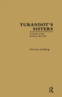 Turandot's Sisters : A Study of the Folktale AT 851 - Book
