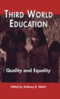 Third World Education : Quality and Equality - Book