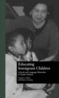 Educating Immigrant Children : Schools and Language Minorities in Twelve Nations - Book