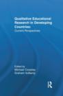 Qualitative Educational Research in Developing Countries : Current Perspectives - Book