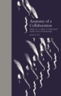Anatomy of a Collaboration : Study of a College of Education/Public School Partnership - Book
