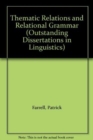 Thematic Relations and Relational Grammar - Book