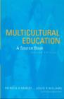 Multicultural Education : A Source Book, Second Edition - Book