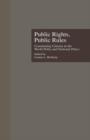 Public Rights, Public Rules : Constituting Citizens in the World Polity and National Policy - Book