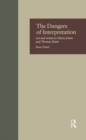 The Dangers of Interpretation : Art and Artists in Henry James and Thomas Mann - Book