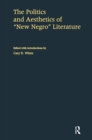 The Politics and Aesthetics of New Negro Literature - Book