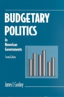 Budgetary Politics in American Governments, Second Edition - Book