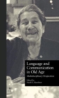 Language and Communication in Old Age : Multidisciplinary Perspectives - Book