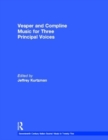Vesper and Compline Music for Three Principal Voices - Book