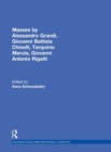 Masses by Alessandro Grandi, Giovanni Battista Chinelli, Giovanni Rigatti, Tarquinio Merula - Book