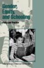 Gender, Equity, and Schooling : Policy and Practice - Book