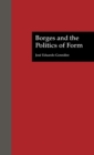 Borges and the Politics of Form - Book