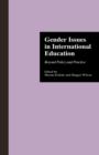 Gender Issues in International Education : Beyond Policy and Practice - Book