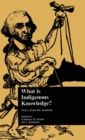 What is Indigenous Knowledge? : Voices from the Academy - Book