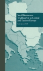 Small Businesses Trickling Up in Central and Eastern Europe - Book