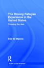 The Hmong Refugees Experience in the United States : Crossing the River - Book