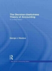 The Decision Usefulness Theory of Accounting : A Limited History - Book