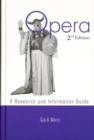 Opera : A Research and Information Guide - Book