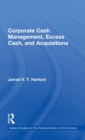 Corporate Cash Management, Excess Cash, and Acquisitions - Book