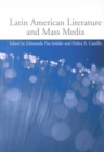 Latin American Literature and the Mass Media - Book
