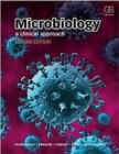 Microbiology + Garland Science Learning System Redemption Code : A Clinical Approach - Book