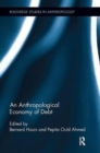 An Anthropological Economy of Debt - Book
