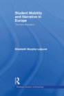 Student Mobility and Narrative in Europe : The New Strangers - Book