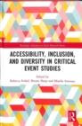 Accessibility, Inclusion, and Diversity in Critical Event Studies - Book