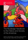 The Routledge Handbook to the History and Society of the Americas - Book