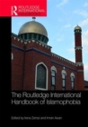 The Routledge International Handbook of Islamophobia - Book