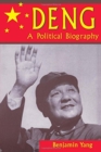 Deng : A Political Biography - Book