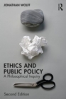 Ethics and Public Policy : A Philosophical Inquiry - Book