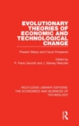 Evolutionary Theories of Economic and Technological Change : Present Status and Future Prospects - Book