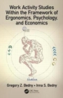 Work Activity Studies Within the Framework of Ergonomics, Psychology, and Economics - Book