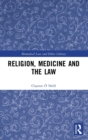 Religion, Medicine and the Law - Book