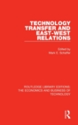 Technology Transfer and East-West Relations - Book